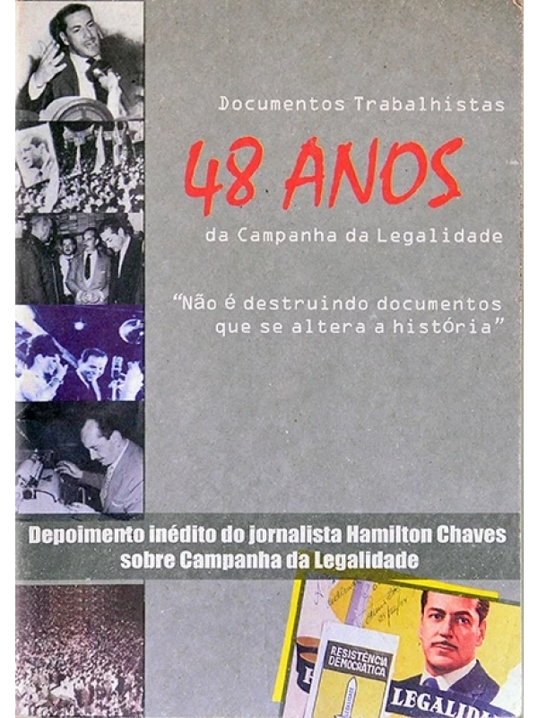 48 anos da Campanha da Legalidade