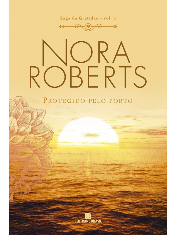 Protegido pelo porto - Nora Roberts