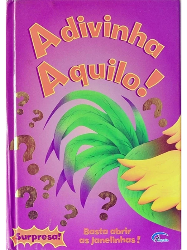 Adivinha aquilo!