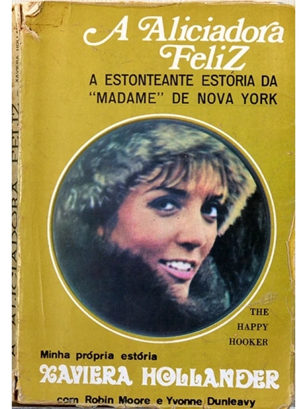 A Aliciadora feliz - Xaviera Hollander