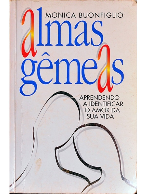 Almas gêmeas - Monica Buonfiglio