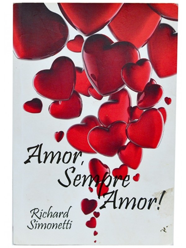 Amor, sempre amor - Richard Simonetti