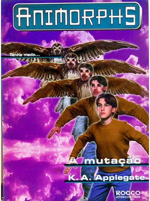 Animorphs - A Mutação - K.A. Applegate