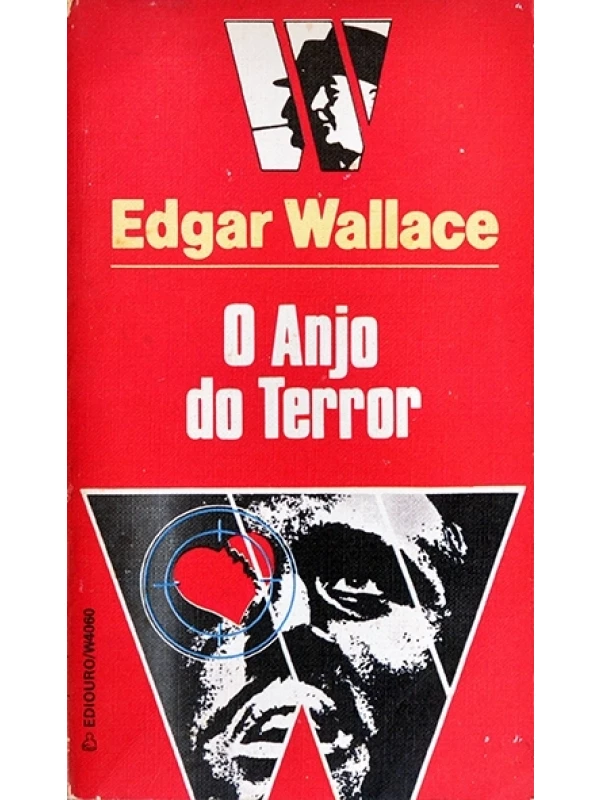 O Anjo do terror - Edgar Wallace