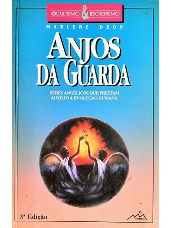Anjos da guarda - Marlene Deon
