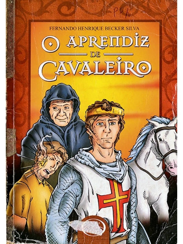 O Aprendiz de cavaleiro - Fernando silva