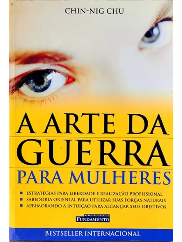 A Arte da guerra para mulheres - Chin-Nig-Chu