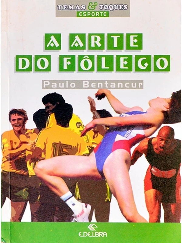 A Arte do fôlego - Paulo Betancur