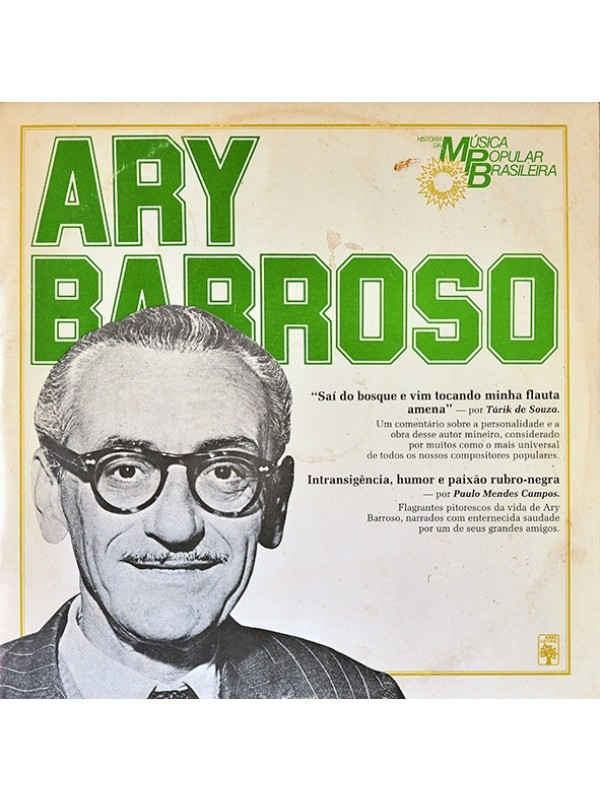 Ary Barroso - História da Música Popular Brasileira