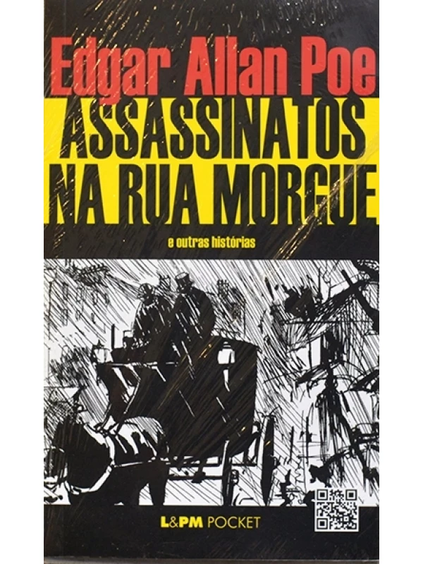 Assassinatos na Rua Morgue e outras histórias - Edgar Allan Poe