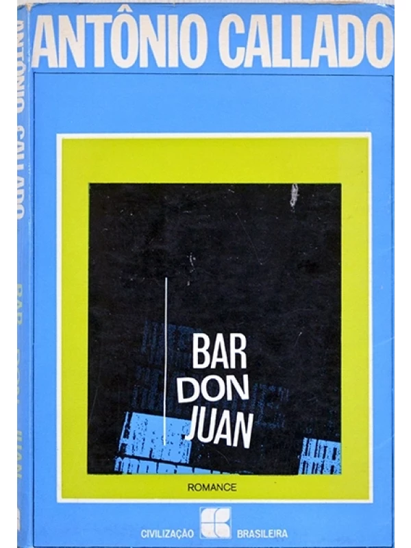 Bar Don Juan - Antônio Callado