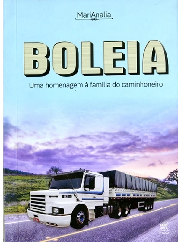 Boleia - Uma homenagem à família do caminhoneiro - MariAnalia