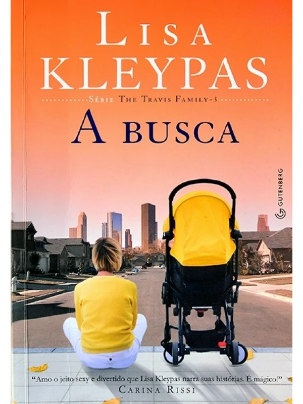 A Busca - The Travis family 3 - Lisa Kleypas