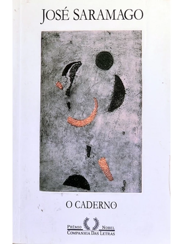 O Caderno - José Saramago