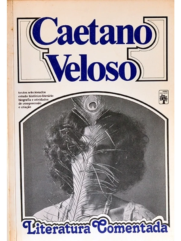 Caetano Veloso - Literatura comentada