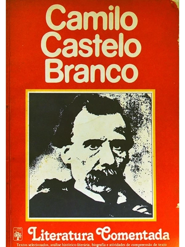 Camilo Castelo Branco - Literatura comentada