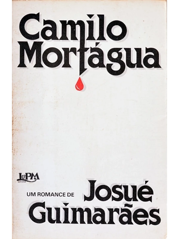 Camilo Mortágua - Josué Guimarães