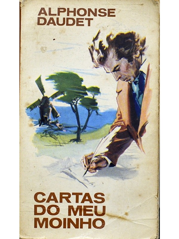 Cartas do meu moinho - Alphonse Daudet