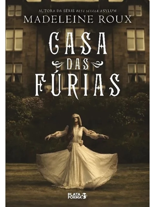 Casa das fúrias - Madeleine Roux