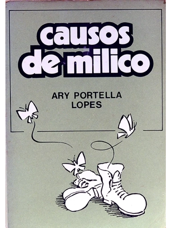 Causos de milico - Ary Portella Lopes