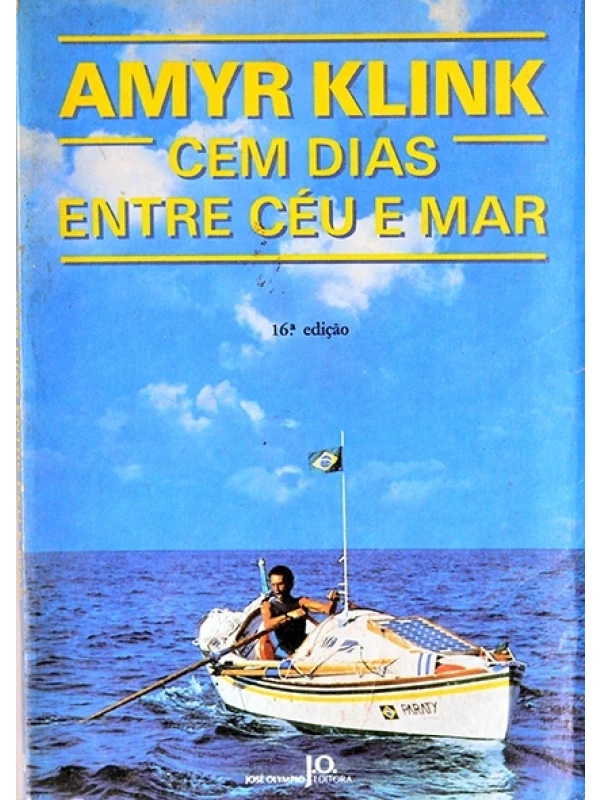 Cem dias entre céu e mar - Amyr Klink