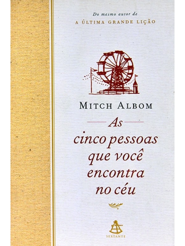 As Cinco pessoas que você encontra no céu - Mitch Albom