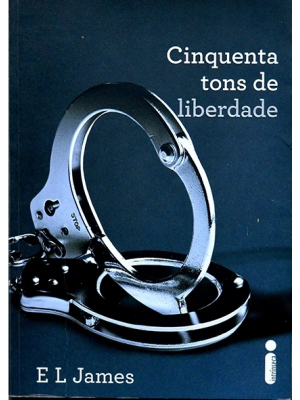 Cinquenta tons de liberdade - E L James