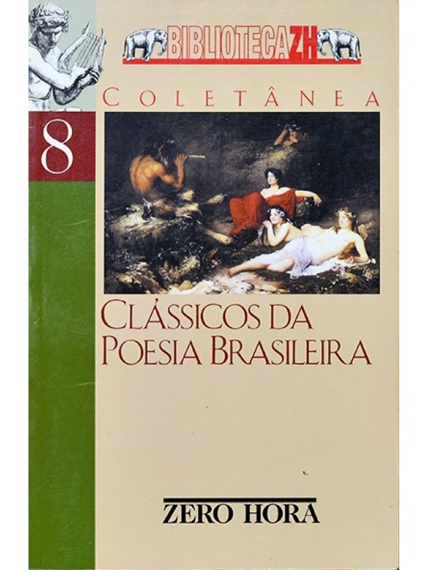 Coletânea - Clássicos da poesia brasileira - Autores vários