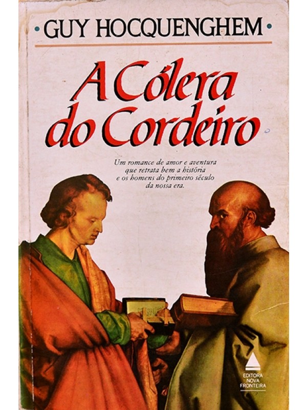 A Cólera do Cordeiro - Guy Hocquenghen