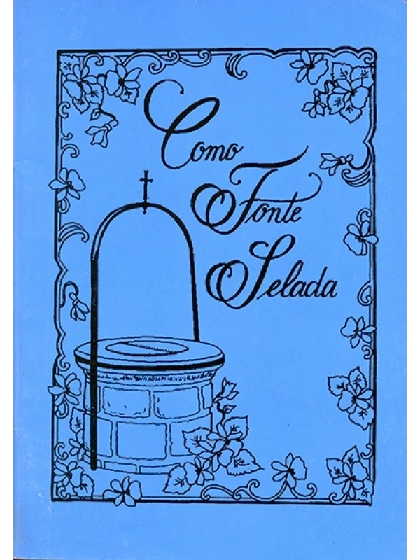 Como fonte selada - Irmãs Clarissas