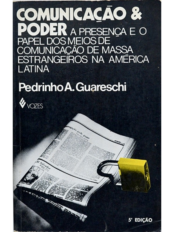 Comunicação & poder - Pedrinho Guareschi