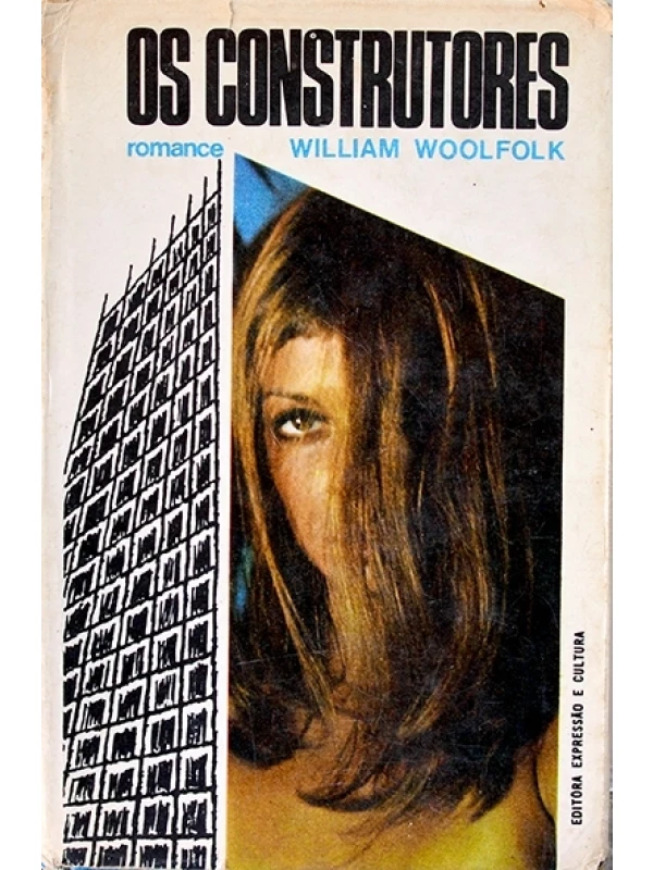 Os Construtores - Willian Woolfolk