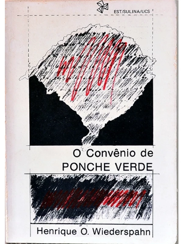 O Convênio de Ponche Verde - Henrique Wiederspahn