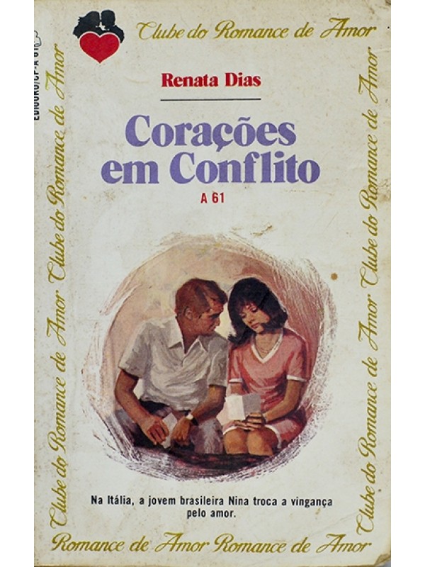 Corações em conflito - Renata Dias