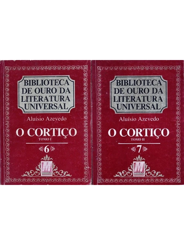 O Cortiço - Tomos I e II - Aluísio Azevedo