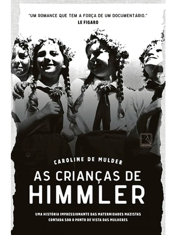 As Crianças de Himmler -Caroline de Mulder