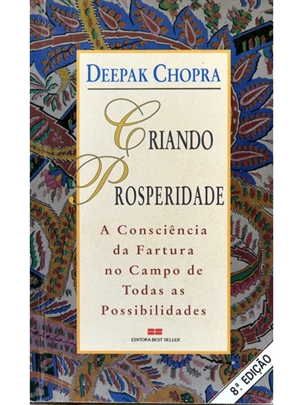 Criando prosperidade - Deepak Chopra