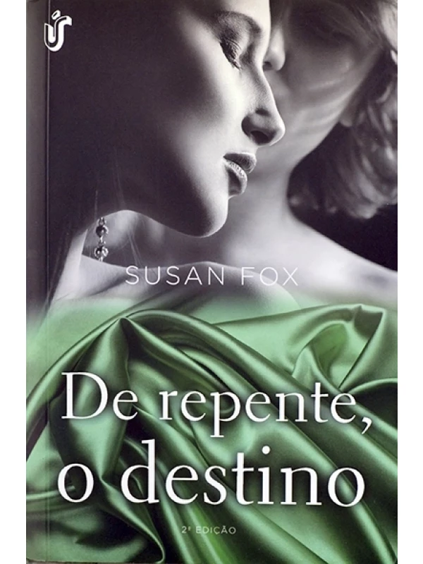 De repente, o destino - Susan Fox