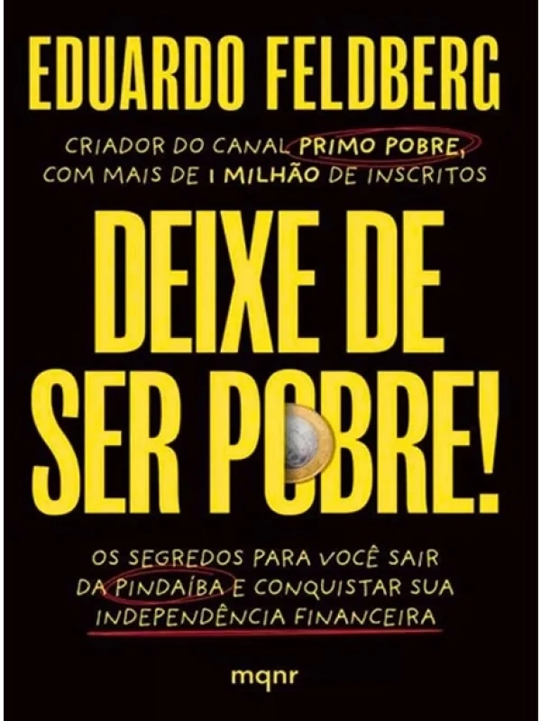 Deixe de ser pobre
