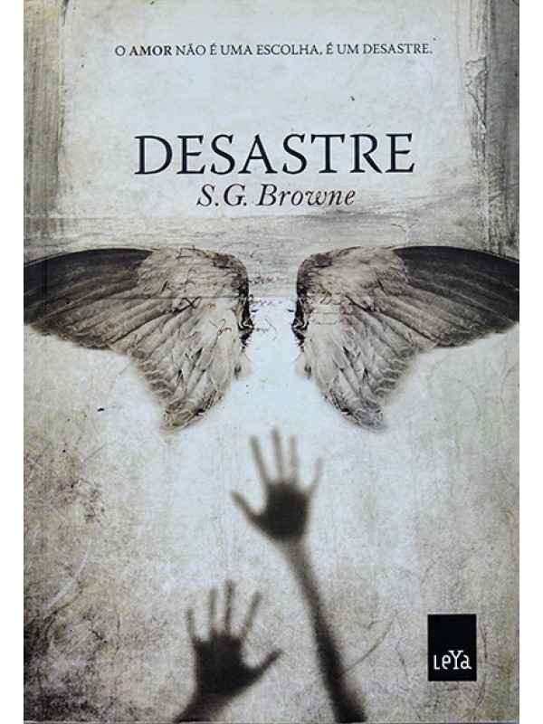 Desastre - S.G. Browne