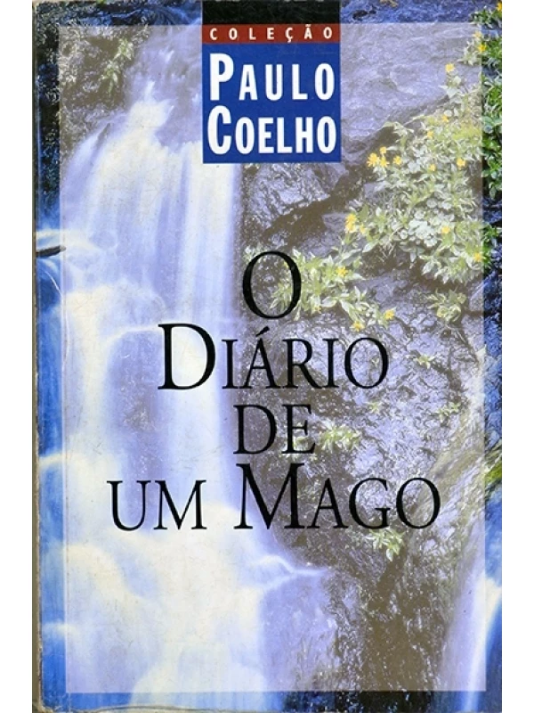 O Diário de um mago - Paulo Coelho