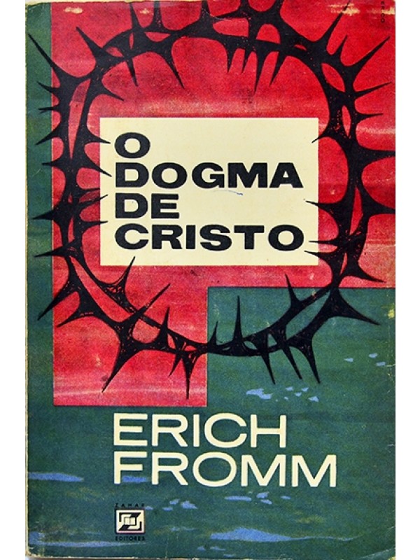O Dogma de Cristo - Erich Fromm