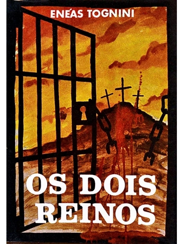Os Dois reinos - Enéas Tognini