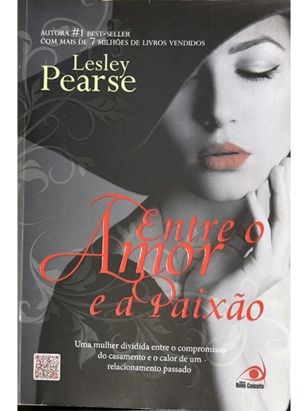 Entre o amor e a paixão - Lesley Pearse
