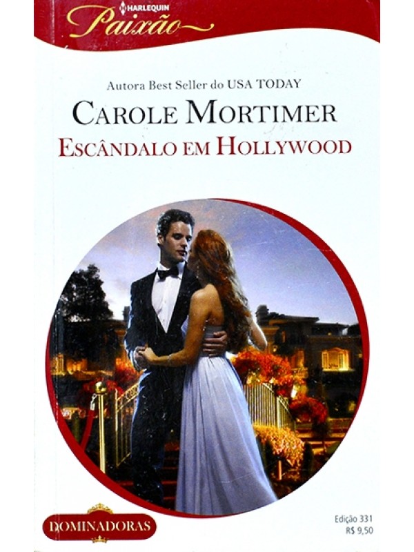 Série Paixão - Escândalo em Hollywood - Carole Mortimer