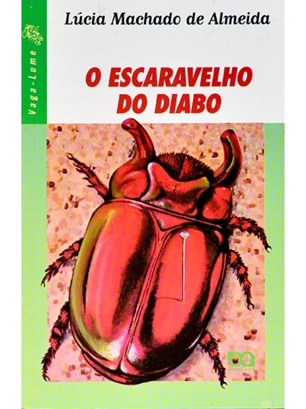 O Escaravelho do diabo - Coleção Vaga-Lume - Lúcia Machado de Almeida