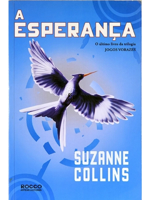A esperança - Suzanne Collins