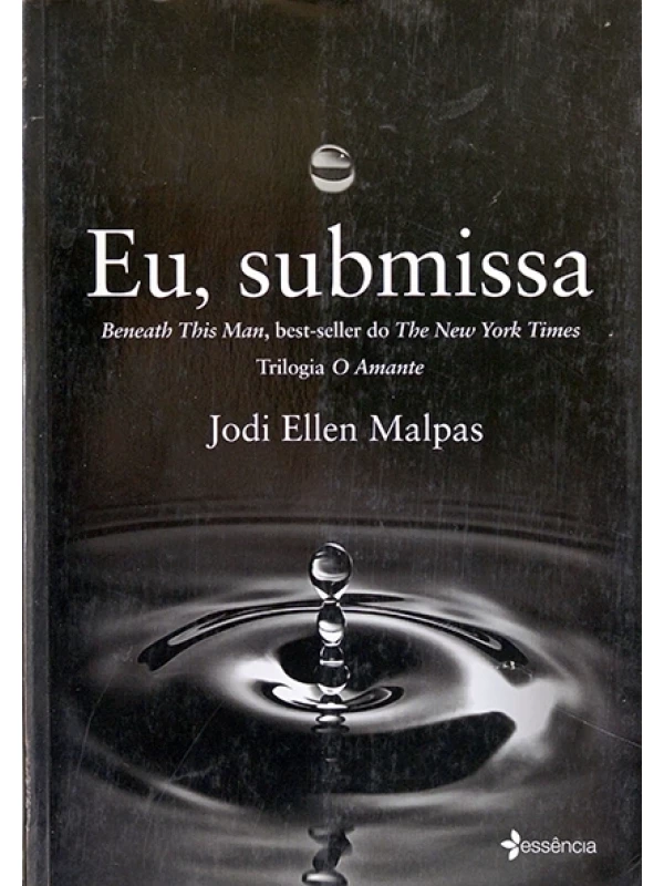 Eu, submissa - Jodi Ellen Malpas
