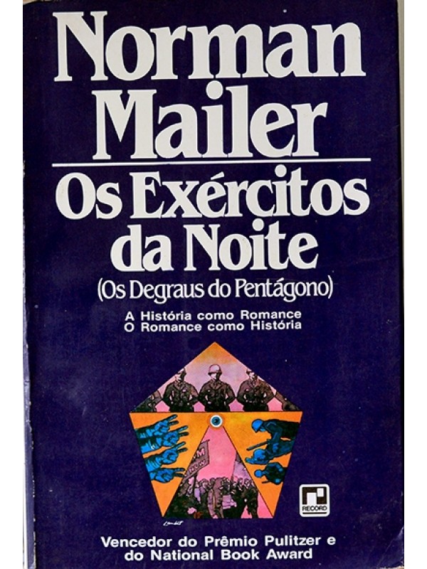 Os Exércitos da noite - Norman Mailer