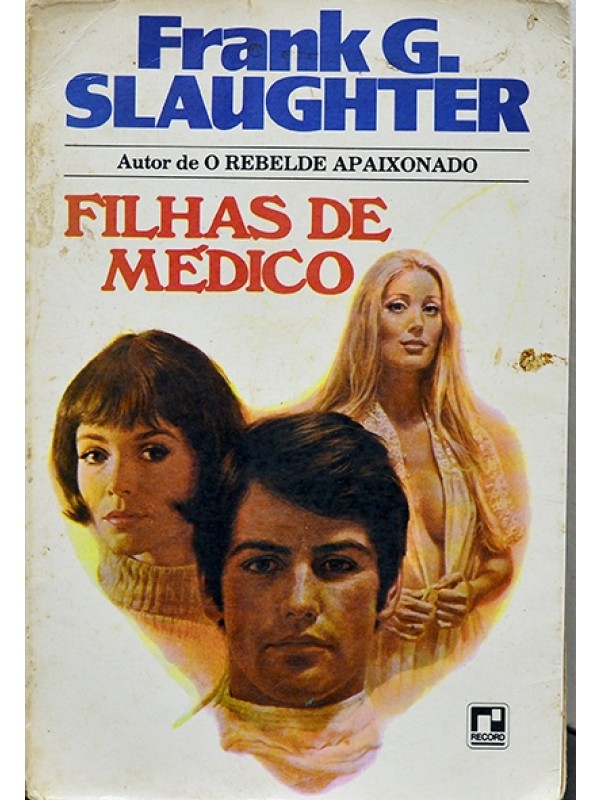 Filhas de médico - Frank Slaughter